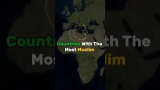 COUNTRIES WITH THE MOST MUSLIM POPULATION IN 2024 #religion #muslim #shorts