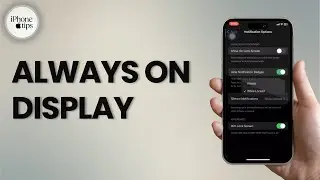 How to Always on Display on Any iPhone