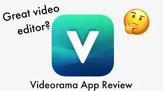 Videorama Video Editor App Review – Great Video Editor?