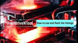 OverdriveNTool: Download, How to use and flash the timings