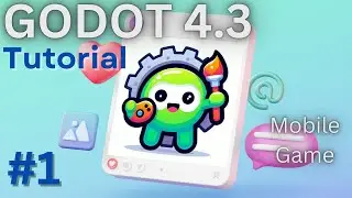 GODOT Mobile Game Tutorial ... Lesson: 01 #tutorial