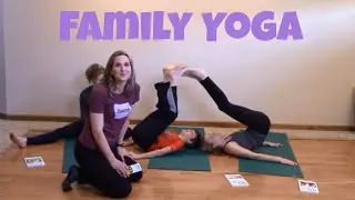 Family Yoga Class for All Ages