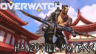 Overwatch: HANZO BRUTAL KILLS MONTAGE!