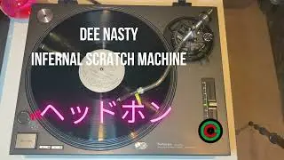 Dee Nasty - Infernal Scratch Machine 12