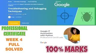 Troubleshooting & Debugging Techniques - Week 4 Solved || Coursera Google IT Automation with Python