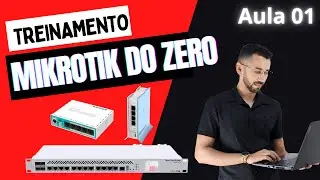 Lesson 01 - What is Mikrotik and when to use it [Mikrotik Training]