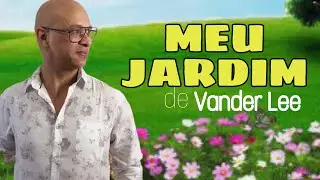 Meu Jardim! Cover Música de Vander Lee