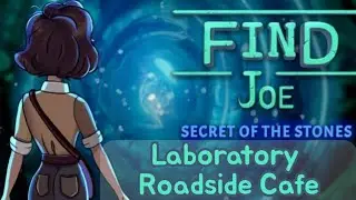 Find Joe: Secret of The Stones Laboratory - Roadside Cafe Walkthrough Guide