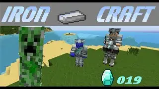 IronCraft - CREEPERS GONNA CREEP - Part 19