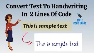 5. Convert Text to Handwritten characters in just 2 lines of code