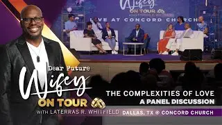 First Lady Advises Single Christian Women: 'Get Outside to Find a Man!' | Complexities of Love Panel