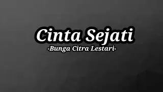 Cinta Sejati - Bunga Citra Lestari