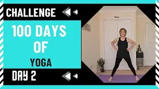 100 DAYS OF YOGA CHALLENGE | DAY 2