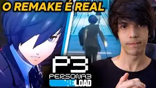 O REMAKE DE PERSONA 3 ESTÁ AQUI!!  [ PERSONA 3 RELOAD ]
