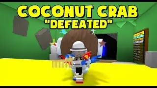 COCONUT CRAB DEFEATED! Coconut Canister - Bee Swarm Simulator