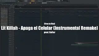 LIT killah - Apaga el Celular (Instrumental Remake + FLP)