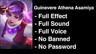 Guinevere KOF ( Athena Asamiya ) Skin Script Full Effect & Voice! No Password Mediafire!