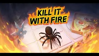 Играем в Kill it the fire (Убиваем паучков)