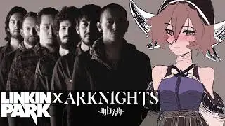 Arknights X Linkin Park - Operation Pine Divide