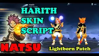 Harith Skin Script As Natsu Mobile Legends Carmilla Patch