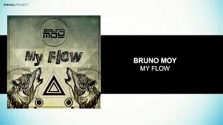 Bruno Moy - My Flow [Free Download]