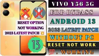 Vivo Y56 Frp Bypass Last Update Android 13 Google Bypass Funtouch Os 13 No Need Pc RESET NOT WORK
