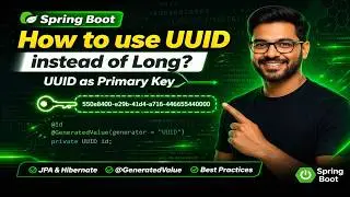 68 - Spring Boot : How to use UUID instead of Long? | UUID as Primary Key