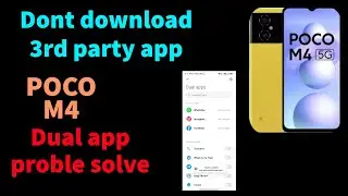 How do I enable dual apps on Poco m4 Pro 5G? | POCO M4 phone dual app problem solve