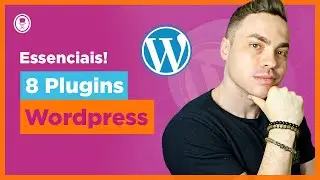 8 plugins essenciais do WordPress para o seu site | Criação de Sites