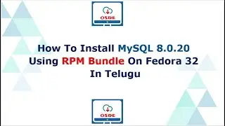 How To Install MySQL 8.0.20  Using RPM Bundle On Fedora 32 In Telugu