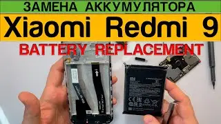 Xiaomi Redmi 9 - Battery Replacement Disassembly