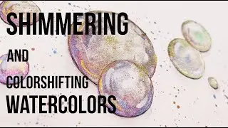 Colorshifting watercolors. Painting bubbles
