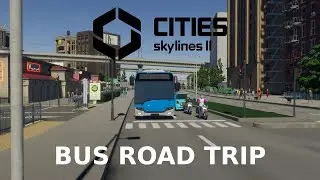 Gameplay | Cities Skylines 2 : Bus line 11 road trip
