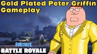Gold Plated Peter Griffin | Fortnite - No Commentary