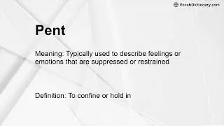 Pent Meaning