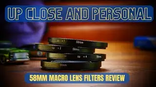58mm Macro lens filters review