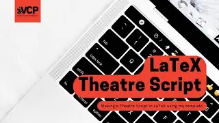LaTeX Theatre Script Template Tutorial