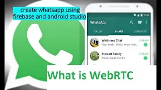 what is Web RTC | Complete Android Development Course For Beginners 14