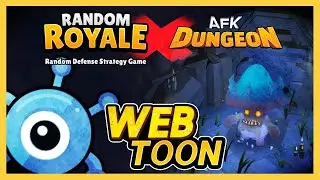 [WEB TOON] Stranger Visitor?  | Random Royale! and AFK DUNGEON!