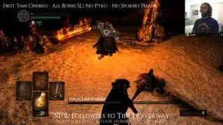 Gwyn - First Time SL1 Run, No Hit, No Parry, No Pyro