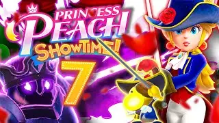 PRINCESS PEACH: SHOWTIME! 👸 Part 7: Swordfighter Peach FINAL BOSS