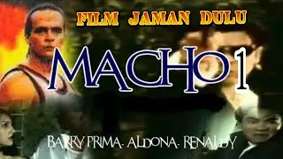 MACHO [MASALAH COWOK] Barry prima