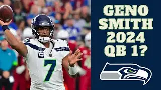 5 Compelling Reasons Why Geno Smith Will Be The Seattle Seahawks Starting Qb In 2024