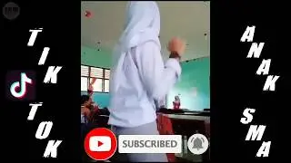 KUMPULAN TIK TOK ANAK SMA TERBARU (2020)