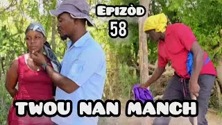  twou nan manch epizôd #58