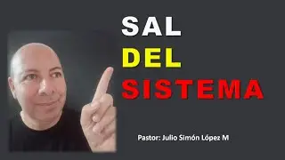 SAL DE LA TIERRA, SAL DEL SISTEMA