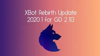 XBot Rebirth Update - Auto play Geometry Dash levels and record macros!