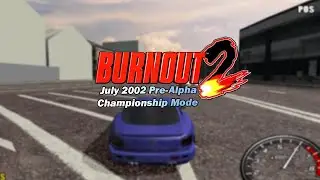 Burnout 2: July 2002 Pre-Alpha - Championship Mode