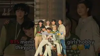 Bts members favourite girls hobby that they prefer the most #bts #army #viral #shorts