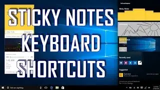 Windows 10 Tips - STICKY NOTES KEYBOARD SHORTCUTS